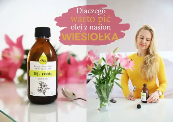 Olej z wiesiołka w butelce i kobieta z kwiatami. Dlaczego warto pić olej z nasion wiesiołka? Forum dyskusyjne.